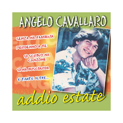 ANGELO CAVALLARO - ADDIO...