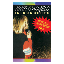 NINO D'ANGELO - IN CONCERTO VOL 1
