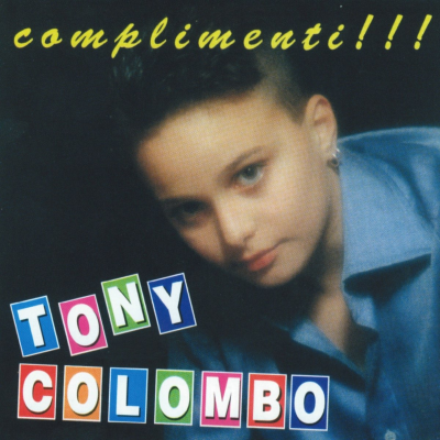 TONY COLOMBO - COMPLIMENTI