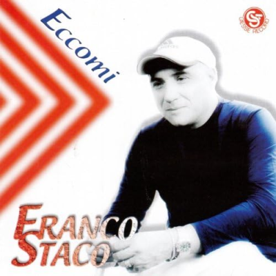 FRANCO STACO - ECCOMI